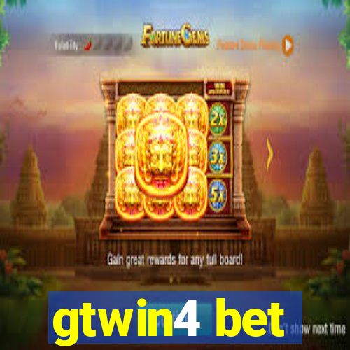 gtwin4 bet